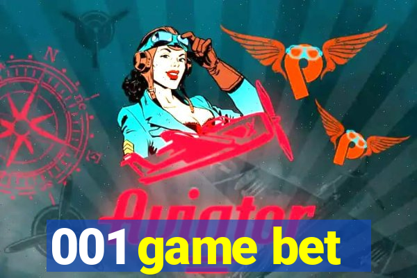 001 game bet